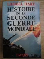 Liddell Hart - Histoire de la seconde guerre mondiale