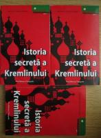 Louis Barral, Andre Fatras, Eric de Goutel - Istoria secreta a Kremlinului (3 volume)