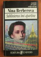 Nina Berberova - Sublinierea imi apartine