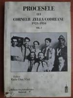 Radu Dan Vlad - Procesele lui Corneliu Zelea Codreanu 1923 - 1934 (volumul 1)