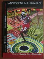 Stephen Muecke - Aborigienii australieni
