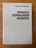 Anticariat: Tudor Dinescu  - Tehnica cofrajelor glisante