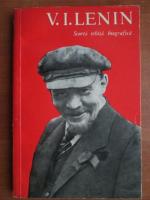Anticariat: V. I. Lenin - Scurta schita biografica