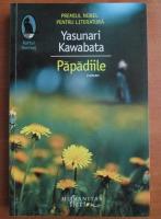 Yasunari Kawabata - Papadiile
