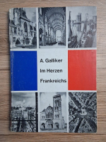 Adolf Galliker - Im herzen Frankreichs