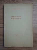 Alexandru Tzigara Samurcas - Muzeografie romaneasca (1936)
