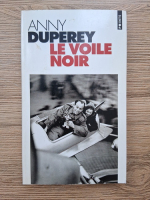 Anny Duperey - Le voile noir