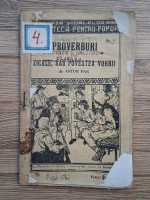 Anticariat: Anton Pan - Proverburi adica zicale, sau povestea vorbii (1910) 