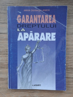 Arion Tiganasu Janica - Garantarea dreptului la aparare