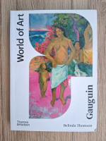 Belinda Thomson - World of art. Gauguin