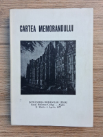 Cartea memorandului. Intrunirea romanilor liberi Royal Holloway College Anglia, 31 martie-4 aprilie 1977