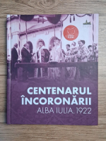 Centenarul incoronarii, Alba Iulia, 1922