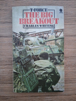 Charles Whiting - T-force. The big breakout