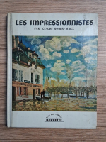 Claude Roger Marx - Les impressionnistes