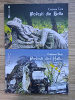 Cristiana Trica - Povesti din Bellu (2 volume)
