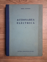 Dorel Damsker - Actionarea electrica