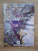 Elena Buica - Gand purtat de dor