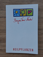 Anticariat: Elfrune Wendelberger - Heilpflanzen