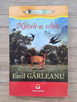 Emil Garleanu - Nuvele si schite