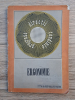 Ergonomie. Progrese, directii, tendinte