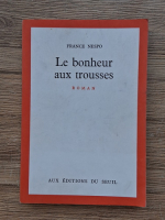 France Nespo - Le bonheur aux trousses