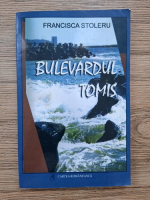 Francisca Stoleru - Bulevardul Tomis