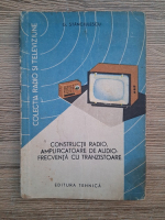 G. Stanciulescu - Constructii radio. Amplificatoare de audiofrevcenta cu tranzistoare