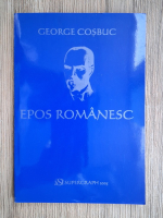 George Cosbuc - Epos romanesc