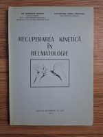 Gheorghe Moraru - Recuperarea kinetica in reumatologie