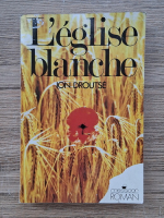 Ion Droutse - L'eglise blanche