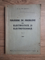 Ion Ionescu - Culegere de probleme din electricitate si electrotehnica (volumul 1, 1943)