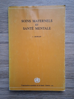 John Bowlby - Soins maternels et sante mentale