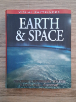 John Farndon - Earth and space. Volcanoes, earthquakes, weather, planets, stars, astronomy