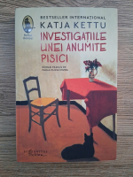 Katja Kettu - Investigatiile unei anumite pisici