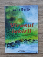 Lena Berto - Virusul iubirii