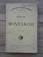 Anticariat: Les essais de Montaigne (volumul 1, 1931)