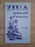 Mark Finley - Ziua aproape uitata
