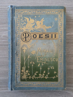 Mihai Eminescu - Poesii, a seaptea mie de exemplare, cu coperta originala (1895)