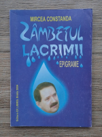Mircea Constanda - Zambetul lacrimii