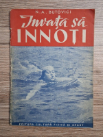 N. A. Butovici - Invata sa innoti (1950)