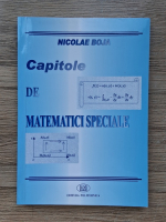 Nicolae Boja - Capitole de matematici speciale