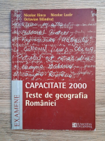Nicolae Ilinca - Capacitate, 2000. Teste de geografia Romaniei