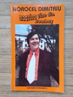 Norocel Dimitriu - Moartea vine din Bombay