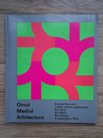 Omul, mediu, arhitectura. Exemplificat prin zonele urbane aglomerate