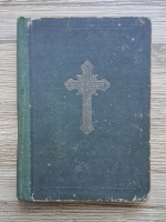 Painea vietii. Carte de rugaciuni pentru toti crestinii (1931)