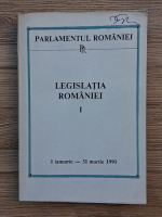 Parlamentul Romaniei. Legislatia Romaniei (volumul I, 1 ianuarie-31 martie 1991)