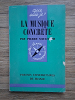 Pierre Schaeffer - La musique concrete