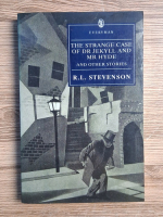 R. L. Stevenson - The strange case of dr. Jekyll and mr. Hyde and other stories