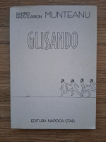 Radu Ilarion Munteanu - Glissando