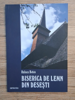 Raluca Betea - Biserica de Lemn din Desesti